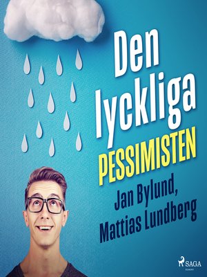 cover image of Den lyckliga pessimisten